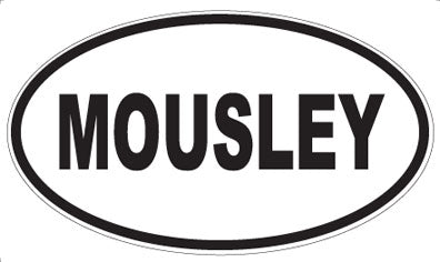 MOUSLEY - Oval Sticker