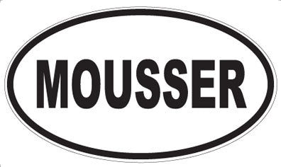 MOUSSER - Oval Sticker