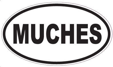 MUCHES - Oval Sticker