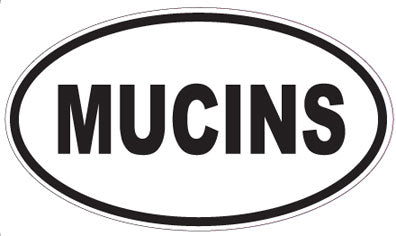 MUCINS - Oval Sticker