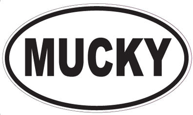 MUCKY - Oval Magnet