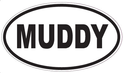 MUDDY - Oval Sticker