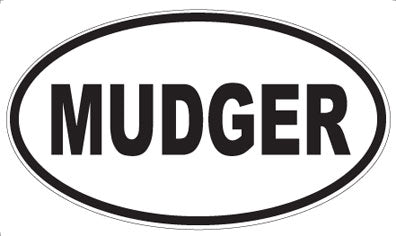 MUDGER - Oval Sticker