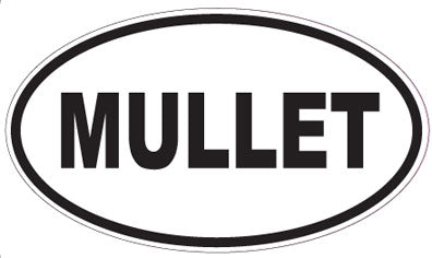 MULLET - Oval Sticker