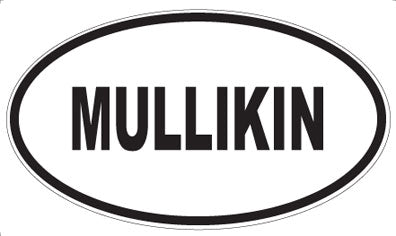 MULLIKIN - Oval Magnet