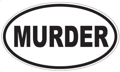 MURDER - Oval Sticker