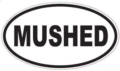 MUSHED - Oval Sticker