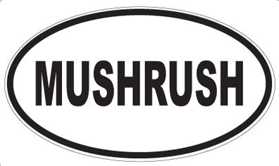 MUSHRUSH - Oval Sticker