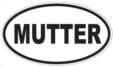 MUTTER - Oval Sticker