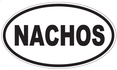 NACHOS - Oval Sticker
