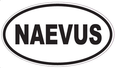 NAEVUS - Oval Sticker