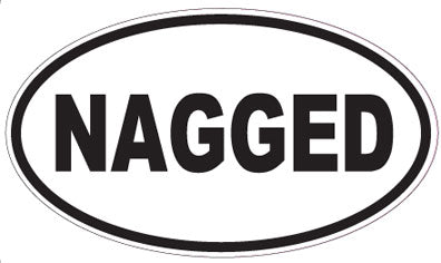 NAGGED - Oval Sticker