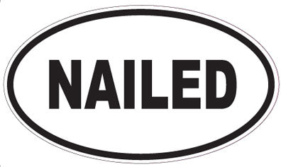 NAILED - Oval Sticker