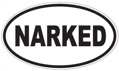 NARKED - Oval Sticker