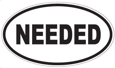 NEEDED - Oval Sticker
