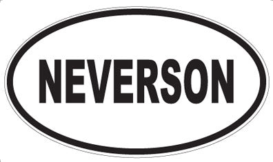 NEVERSON - Oval Magnet