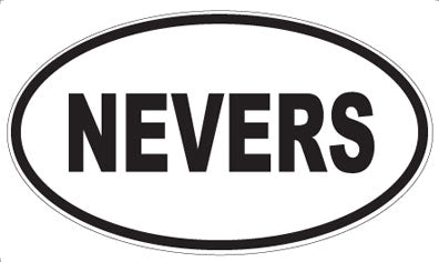 NEVERS - Oval Magnet