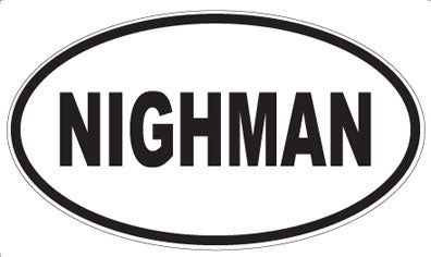 NIGHMAN - Oval Magnet