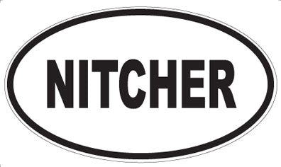 NITCHER - Oval Sticker