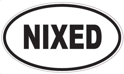 NIXED - Oval Magnet