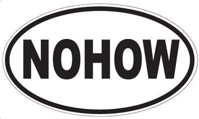 NOHOW - Oval Magnet