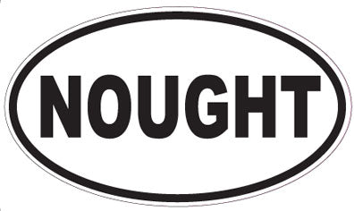 NOUGHT - Oval Sticker