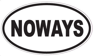 NOWAYS - Oval Sticker