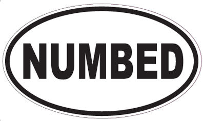 NUMBED - Oval Sticker