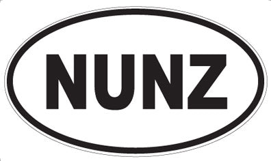 NUNZ - Oval Magnet