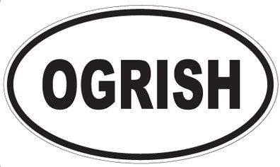 OGRISH - Oval Sticker