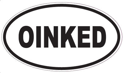 OINKED - Oval Sticker