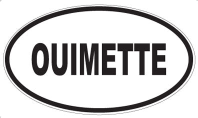 OUIMETTE - Oval Sticker