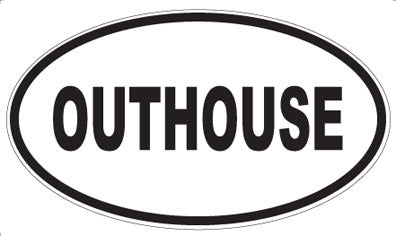 OUTHOUSE - Oval Magnet