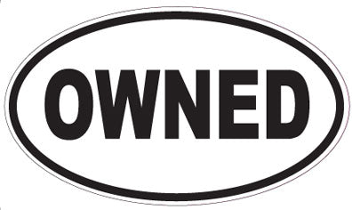 OWNED - Oval Sticker