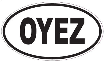 OYEZ - Oval Sticker
