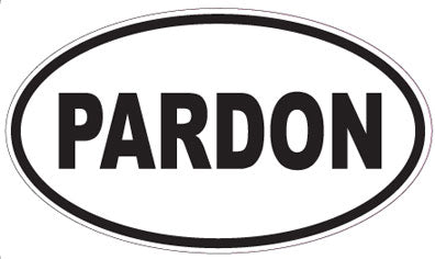 PARDON - Oval Sticker