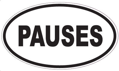 PAUSES - Oval Sticker