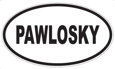 PAWLOSKY - Oval Magnet