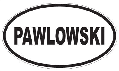 PAWLOWSKI - Oval Magnet