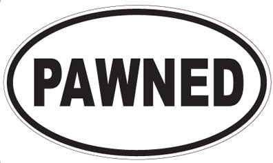 PAWNED - Oval Sticker