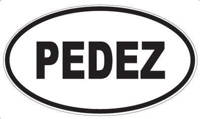 PEDEZ - Oval Magnet