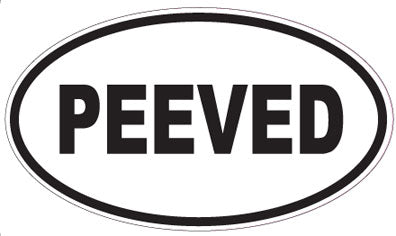 PEEVED - Oval Sticker