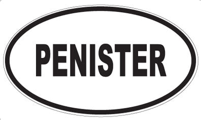 PENISTER - Oval Magnet