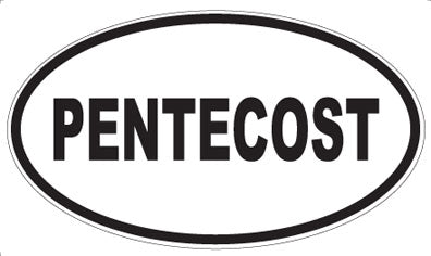 PENTECOST - Oval Magnet