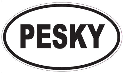 PESKY - Oval Sticker