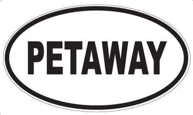 PETAWAY - Oval Magnet
