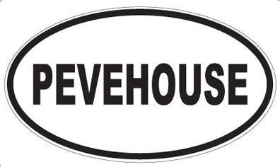 PEVEHOUSE - Oval Magnet