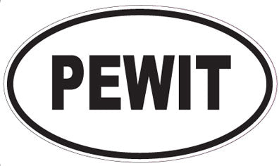 PEWIT - Oval Magnet