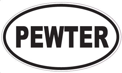 PEWTER - Oval Sticker