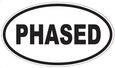 PHASED - Oval Sticker
